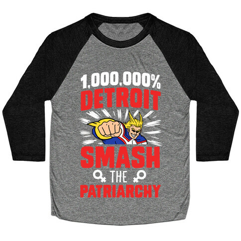 All Might Smash the Patriarchy (1000000 Detroit Smach) Baseball Tee