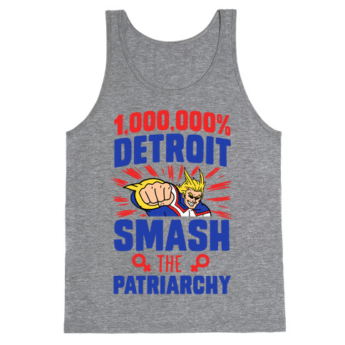 All Might Smash the Patriarchy (1000000 Detroit Smach) Tank Top