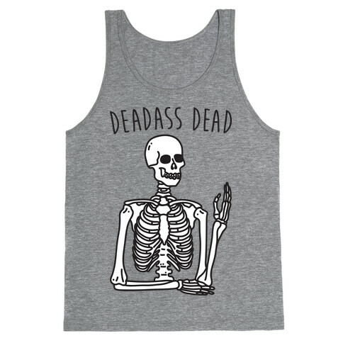 Deadass Dead Skeleton Tank Top