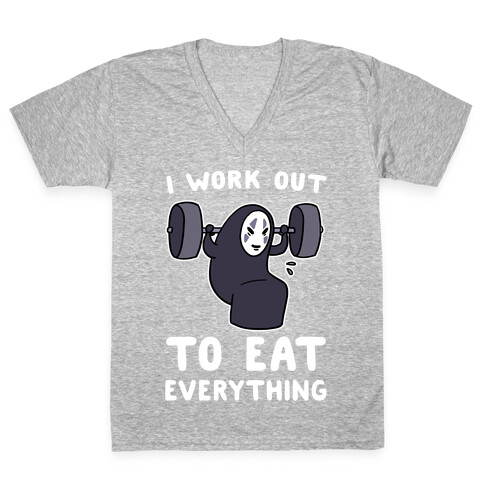 I Work Out to Eat Everything - No Face V-Neck Tee Shirt