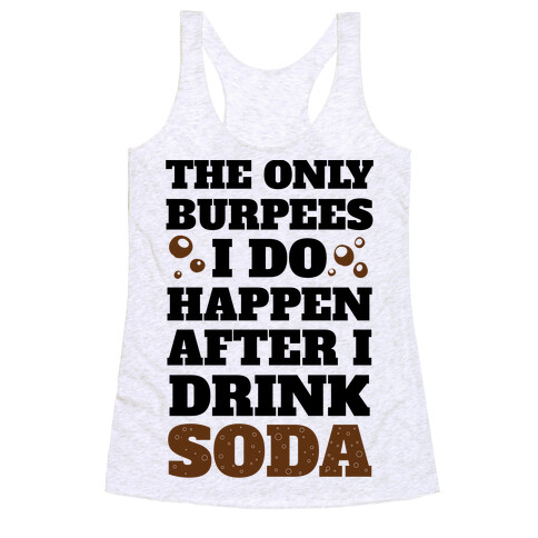 Soda Burpees Racerback Tank Top