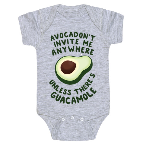 Avocadon't Invite me Baby One-Piece