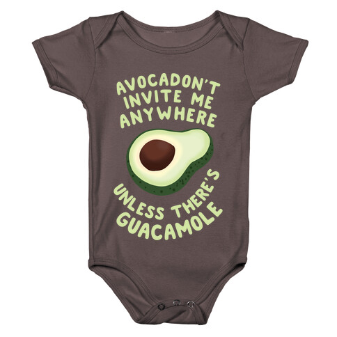 Avocadon't Invite me Baby One-Piece