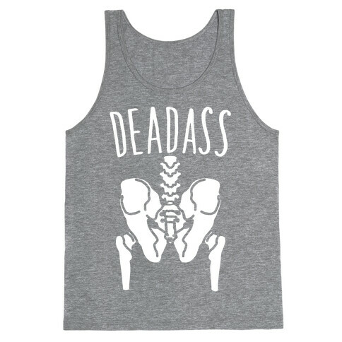 Deadass Skeleton Butt Parody White Print Tank Top