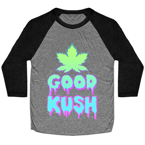 Good Kush Baseball Tee