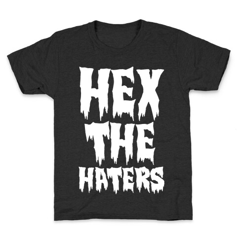 Hex The Haters White Print Kids T-Shirt