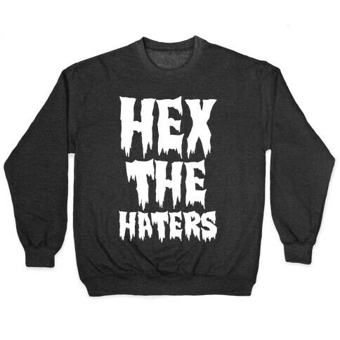 Hex The Haters White Print Pullover