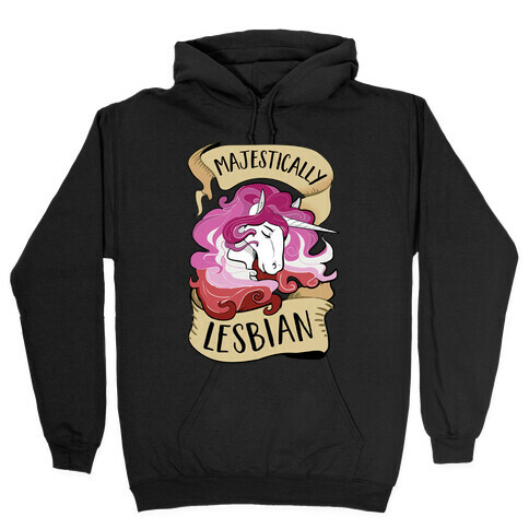 Majestically Lesbian Hooded Sweatshirt