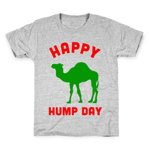 Happy Hump Day Kids T-Shirt