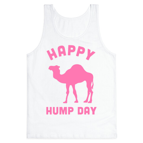 Happy Hump Day Tank Top