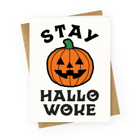 Stay Hallowoke Greeting Card