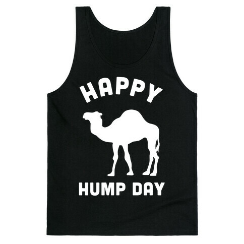 Happy Hump Day Tank Top