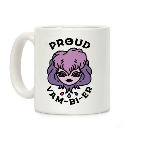 Proud Vam-bi-re Coffee Mug