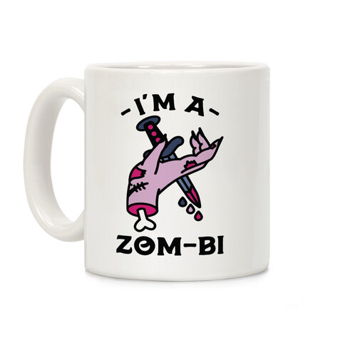I'm a Zom-bi Coffee Mug