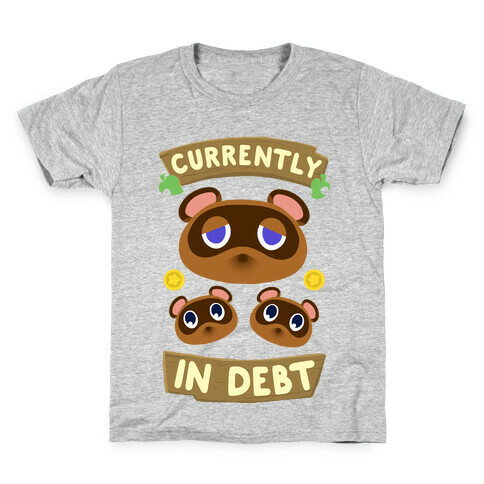 Currently In Debt Kids T-Shirt