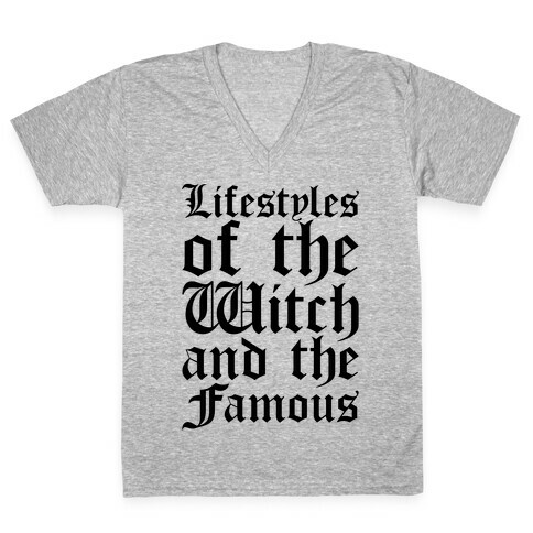 Lifestyles of The Witch and The Famous Parody V-Neck Tee Shirt