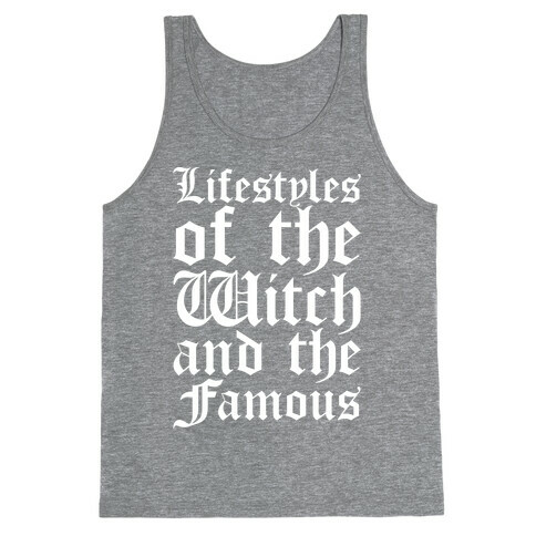 Lifestyles of The Witch and The Famous Parody White Print Tank Top
