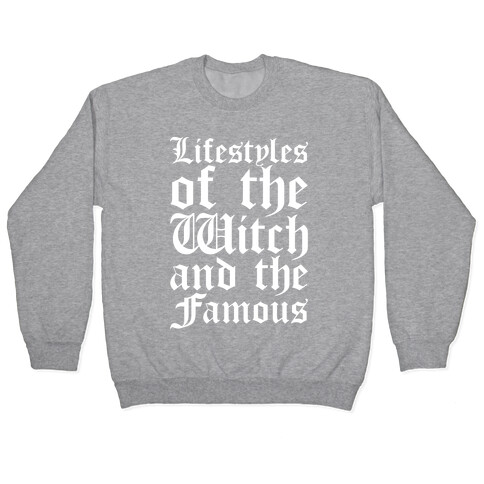 Lifestyles of The Witch and The Famous Parody White Print Pullover