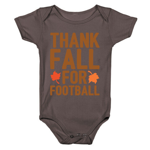 Thank Fall For Football White Print Baby One-Piece