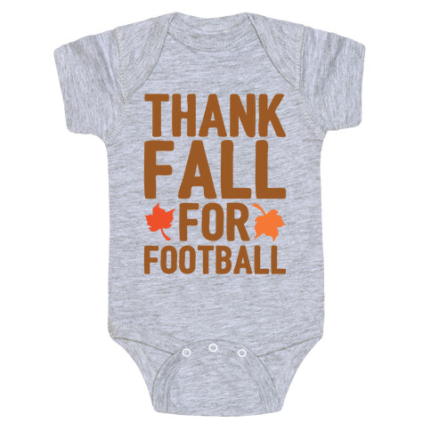 Thank Fall For Football Baby One-Piece