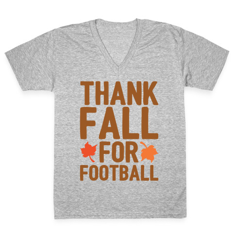 Thank Fall For Football V-Neck Tee Shirt