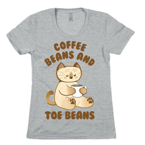 Coffee Beans and Toe Beans Womens T-Shirt