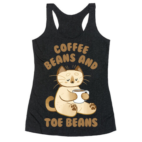 Coffee Beans and Toe Beans Racerback Tank Top