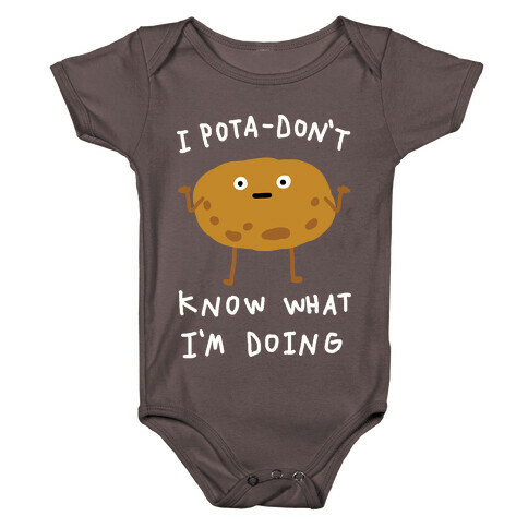 I Pota-Don't Know What I'm Doing Potato Baby One-Piece