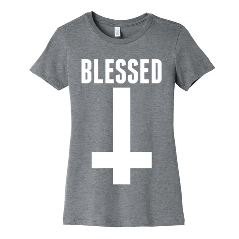 Blessed Womens T-Shirt