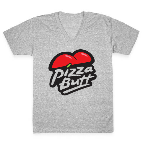  Pizza Butt Parody  V-Neck Tee Shirt