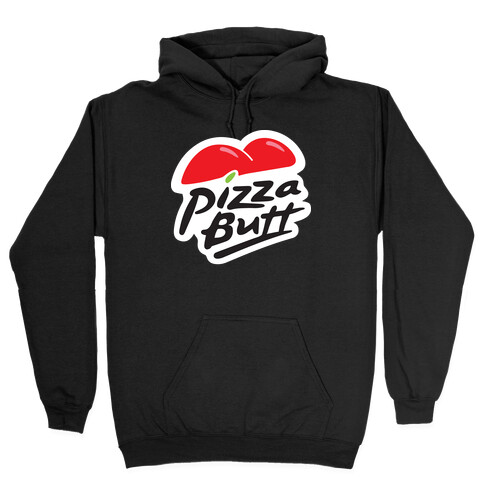 Pizza Butt Parody Hooded Sweatshirt