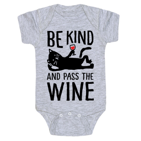 Be Kind Pass The Wine Cat Baby One-Piece