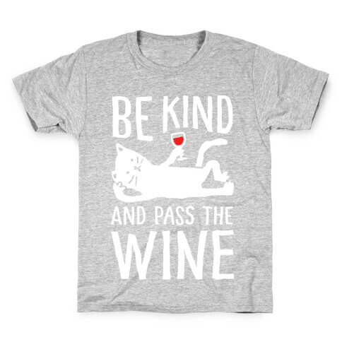 Be Kind Pass The Wine Cat Kids T-Shirt