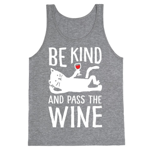 Be Kind Pass The Wine Cat Tank Top