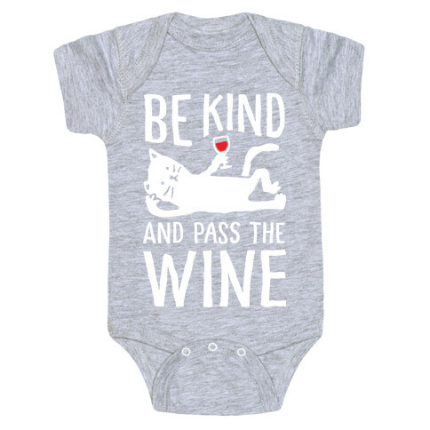 Be Kind Pass The Wine Cat Baby One-Piece