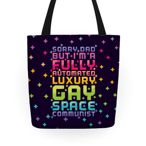 Fully Automated Luxury Gay Space Communist Tote