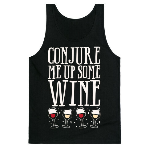 Conjure Me Up Some Wine White Print Tank Top