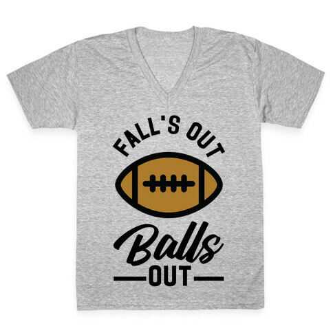 Falls Out Ball Out Football V-Neck Tee Shirt