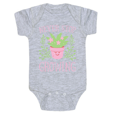 Never Stop Growing Baby One-Piece
