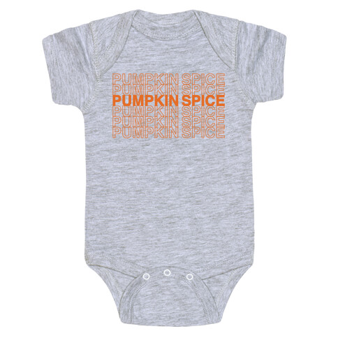 Pumpkin Spice Thank You Grocery Bag Parody White Print Baby One-Piece