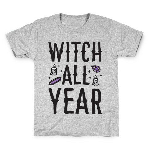 Witch All Year Kids T-Shirt