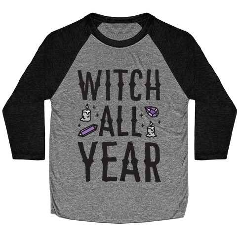 Witch All Year Baseball Tee