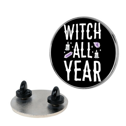 Witch All Year Pin