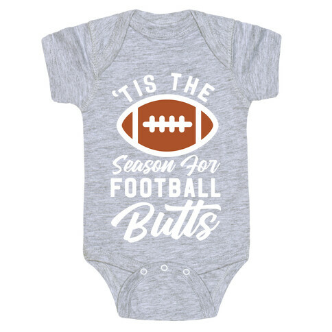 'Tis the Season for Football Butts Baby One-Piece