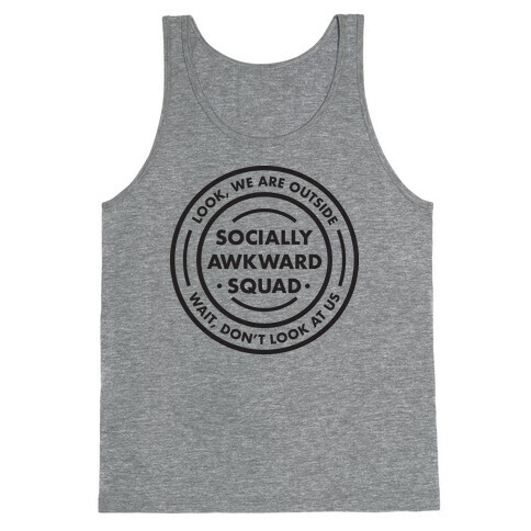 Socially Awkward Squad Tank Top