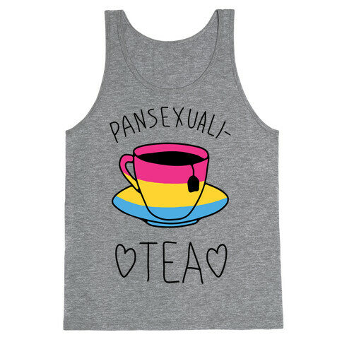 Pansexuali-TEA Tank Top