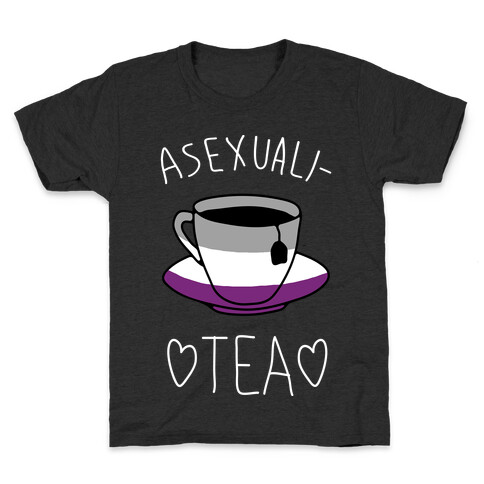 Asexuali-TEA Kids T-Shirt
