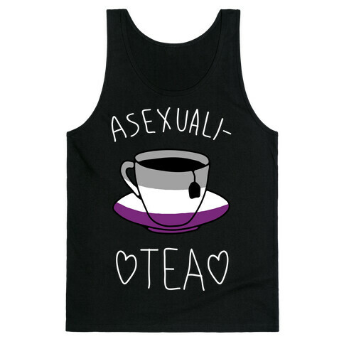 Asexuali-TEA Tank Top
