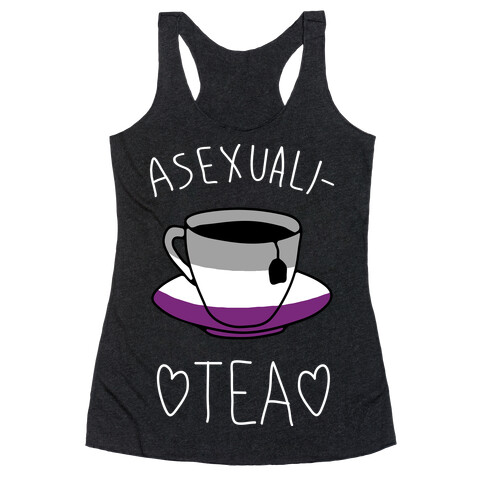 Asexuali-TEA Racerback Tank Top