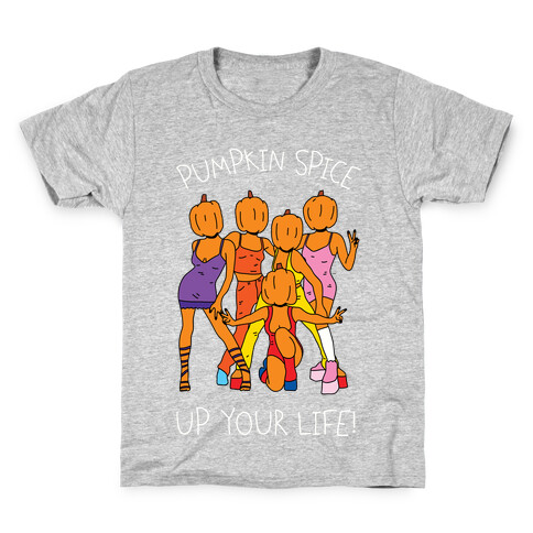 Pumpkin Spice Up Your Life Kids T-Shirt